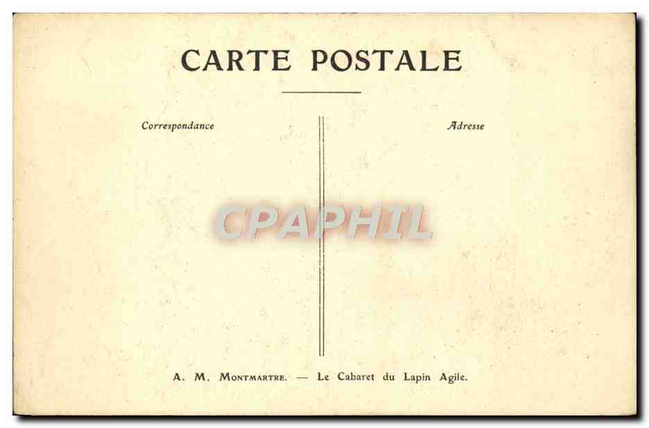 CPA Montmartre Le Cabaret Du Lapin Agile — Rückseite
