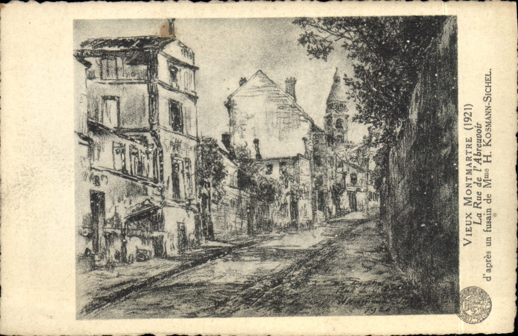 CPA Vieux Montmartre La Rue De l'Areuvoir D'Apres Un Fusain De Mme Kosmann sichel