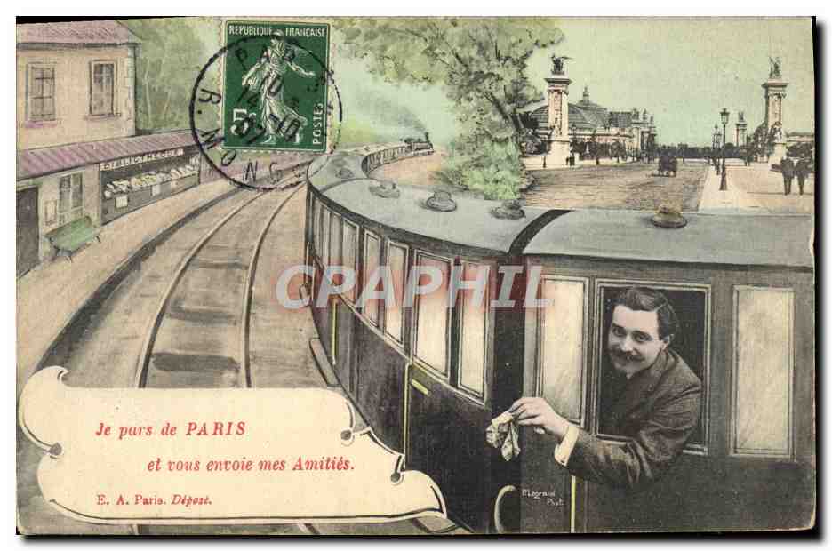CPA Je Pars De Paris Et Vous Envoie Mes Amities Paris Pont Alexandre III Train