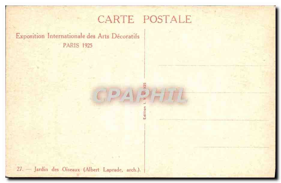 CPA Exposition Internationale Des Arts Decoratifs Paris Jardin Des Oiseaux — Rückseite