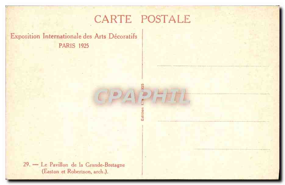 CPA Exposition Internationale Des Arts Decoratifs Le Pavillon De La Grande Bretagne — Rückseite
