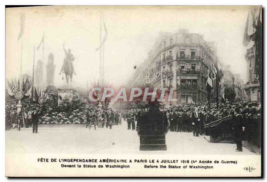CPA Fete De L'Independance Americaine A Paris Le 4 Juillet 1918 Devant la statue de Washington 