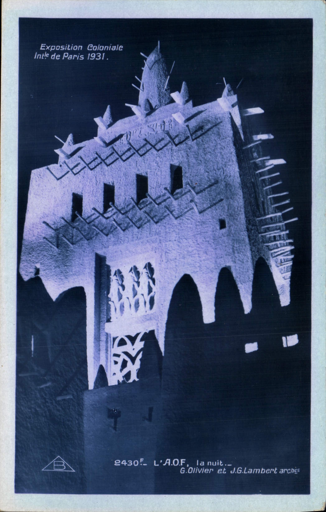 L'AOF, la nuit — Exposition Coloniale Internationale de Paris 1931 — G.Olivier et J.G.Lambert archés - Recto