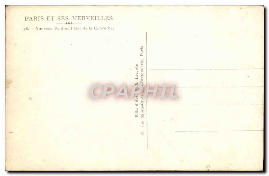 CPA Paris Et Ses Merveilles Nouveau Pont Et Place De La Concorde — Rückseite