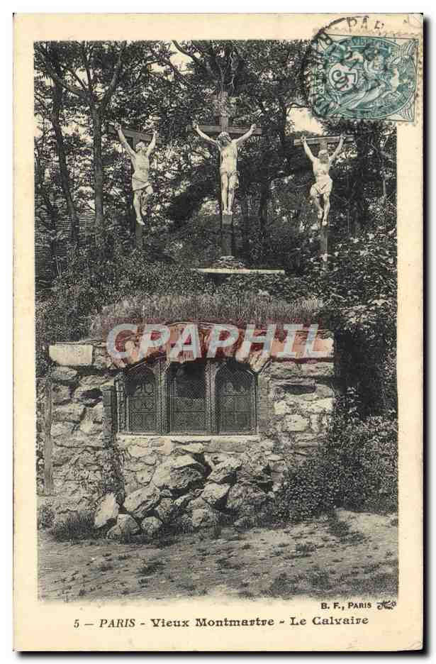 CPA Paris Vieux Montmartre Le Calvaire