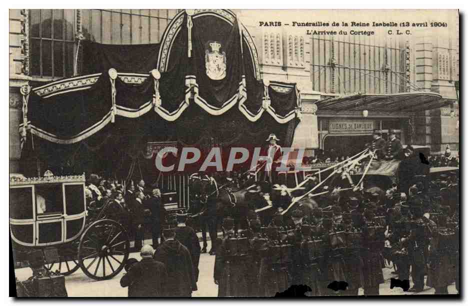 Paris — Funérailles de la Reine Isabelle — L'Arrivée du Cortège — C. L. C. — 13 avril 1904