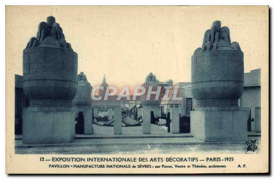 CPA Exposition Internationale Des Arts Decoratifs Paris Pavillon Manufacture Nationale De Sevres
