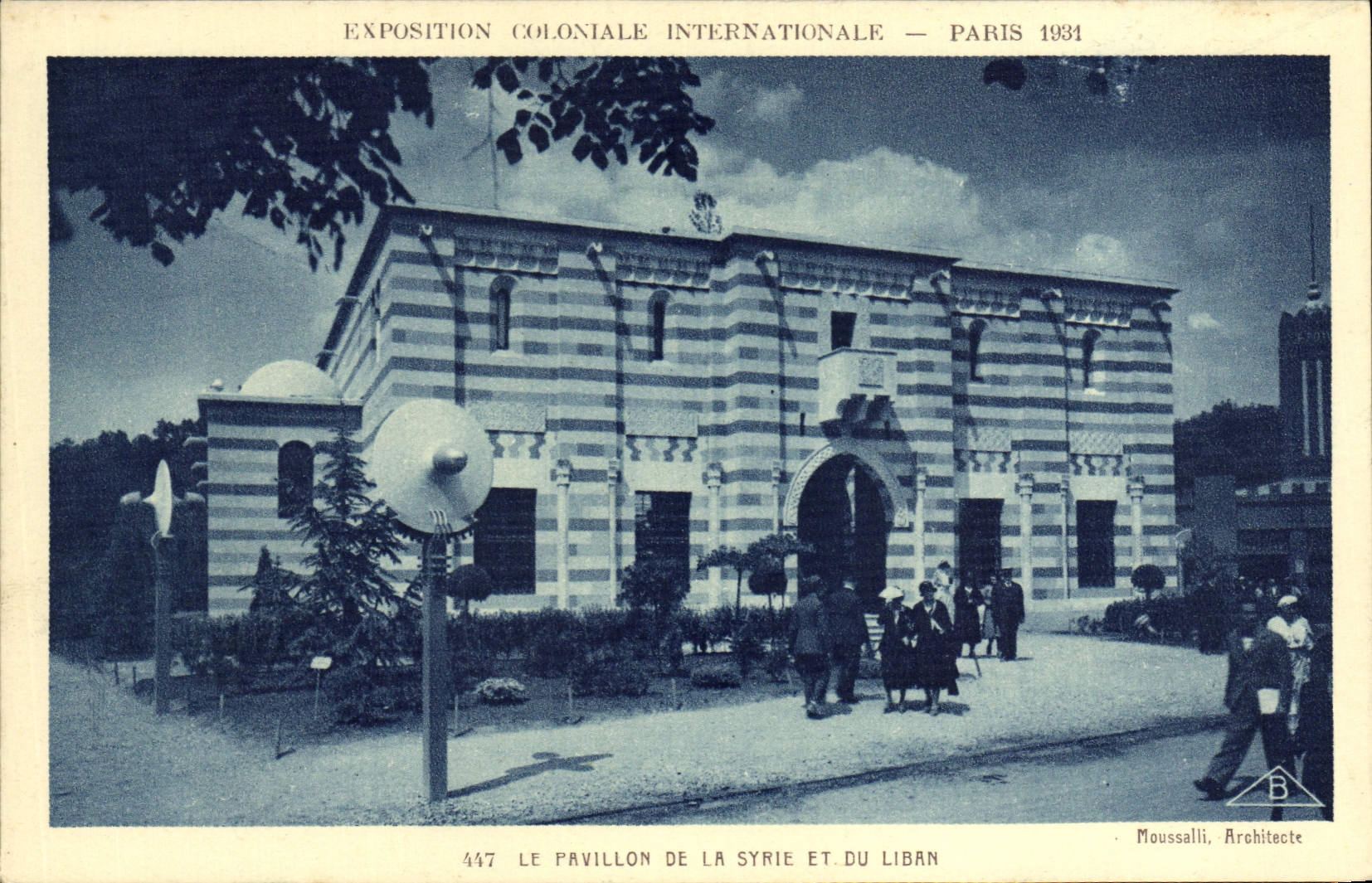 Pavillon de la Syrie et du Liban — Exposition Coloniale Internationale — Paris 1934 — Moussalli, Architecte