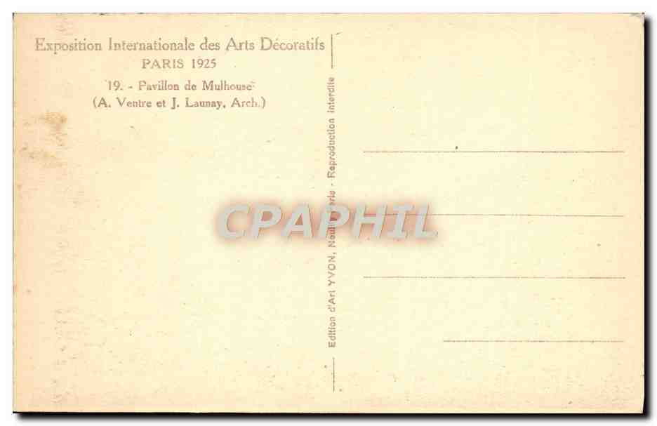 CPA Paris Exposition Internationale des Arts Decoratifs Paris 1925 pavillon de Mulhouse — Rückseite