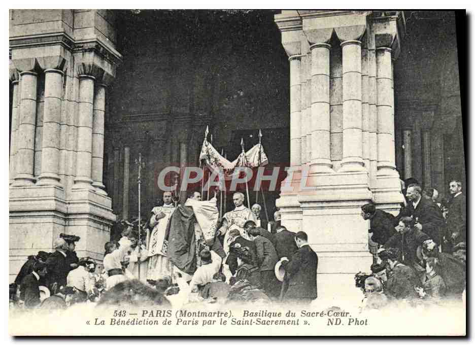 PARIS (Montmartre) — Basilique du Sacré-Cœur — La Bénédiction de Paris par le Saint-Sacrement