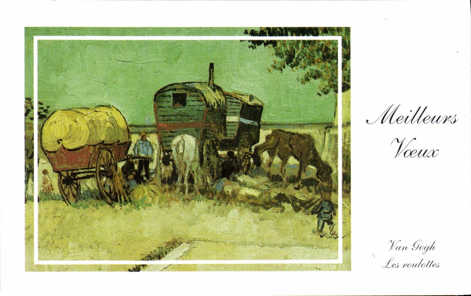 Die Karawane — Van Gogh — Gute Wünsche