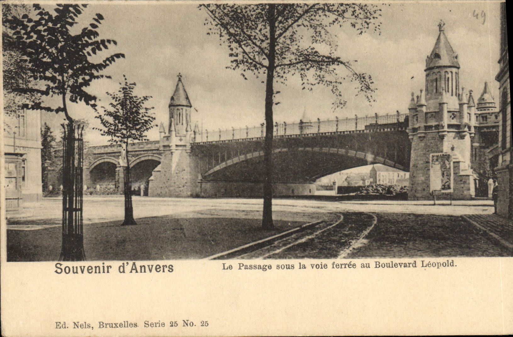 Passage sous la voie ferrée au Boulevard Léopold — Anvers — Ed. Nels, Bruxelles. Série 25 No. 25