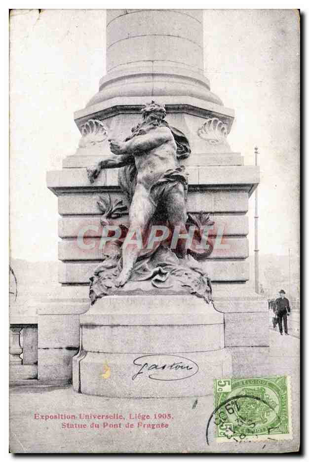 CPA Liege Exposition Universelie Liege 1905 Statue du pont de Fragnee