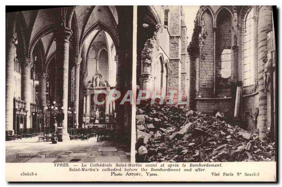 CPA Ypres La Cathedrale Saint Martin avant et apres le Bombardemnt Militaria