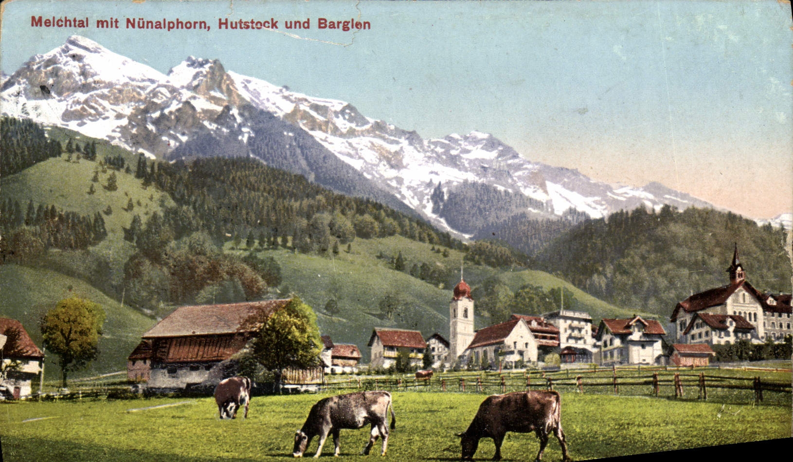 CPA Melchtal Mit Nunalphorn Hutstock Und Barglen