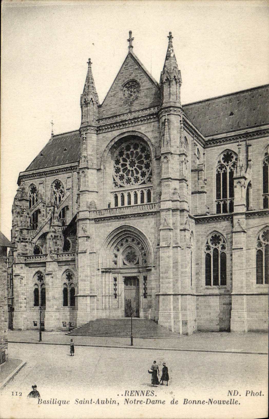 Rennes — Basilique Saint-Aubin, Notre-Dame de Bonne-Nouvelle — ND. Phot.