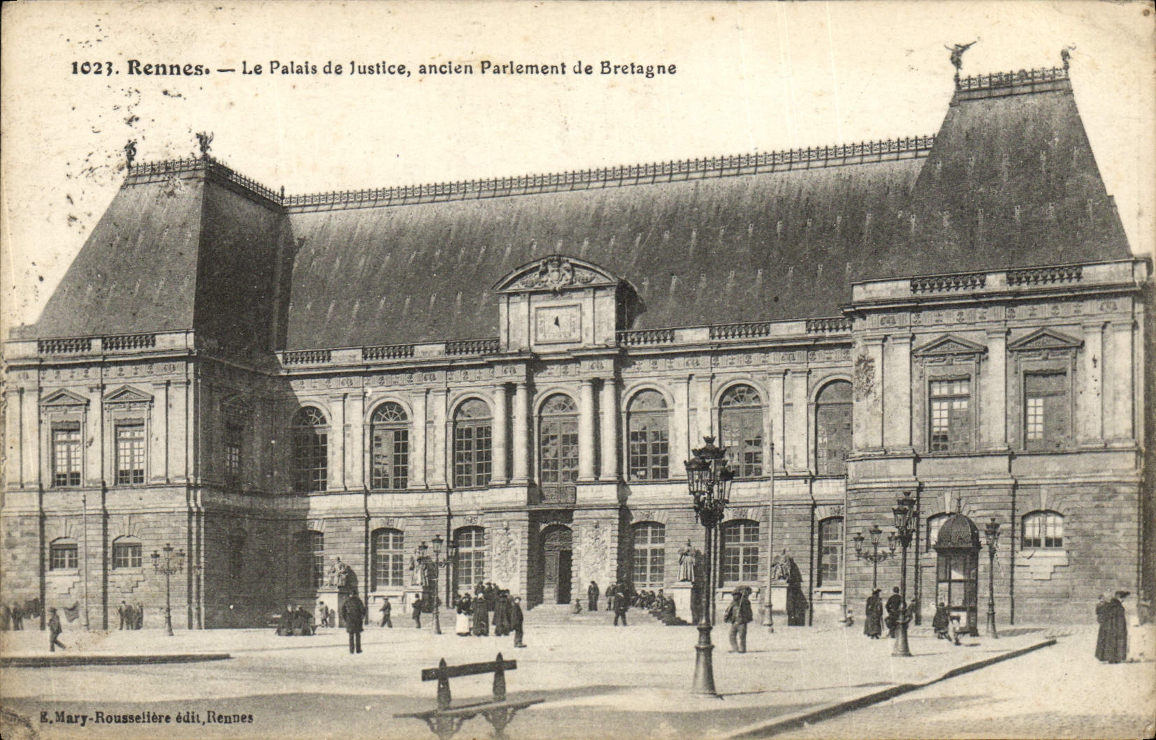 Rennes — Le Palais de Justice, ancien Parlement de Bretagne — E. Mary-Roussellière édit, Rennes