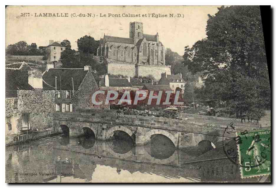 CPA Lamballe Le pont Calmet et l'eglise