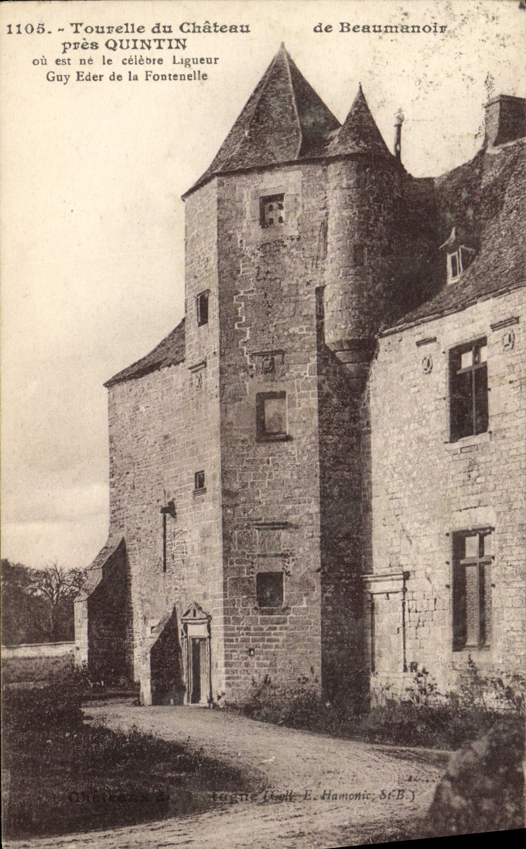 Tour de château de Beaumanoir près Quintin — où est né le célèbre ligueur Guy Eder de la Fontenelle — éditeur E. Hamonic, n° 1105