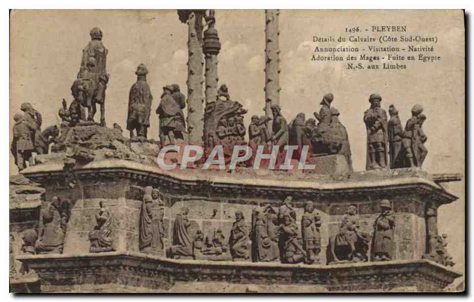 CPA Pleyben Details du Calvaire Annonciation Visitation Nativite Adoration des Mages Fuite en Egypte 