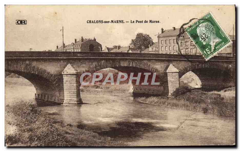 CPA Chalons Sur Marne Le Pont de Marne