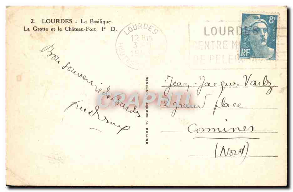 CPA Lourdes La Basilique la grotte et le Chateau Fort — Verso