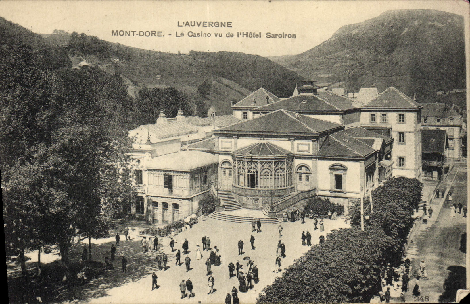 Mont-Dore - Le Casino vu de l'Hôtel Saroiron — L'Auvergne, n°248