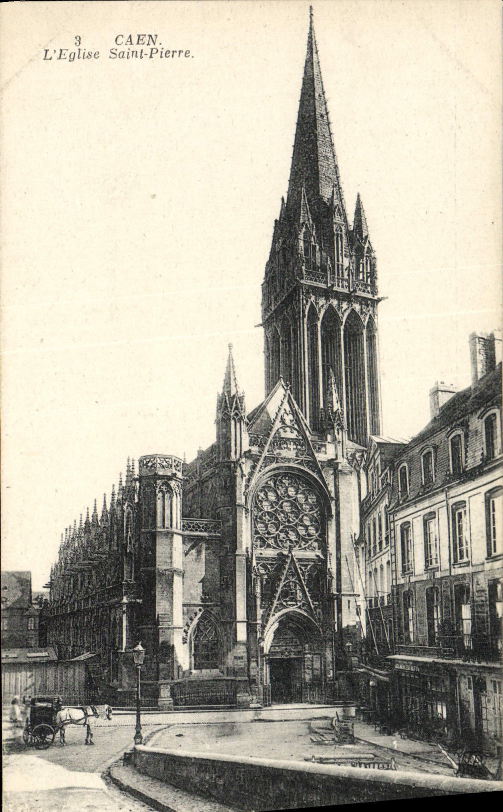 Caen. L'Église Saint-Pierre — vue de la façade et du clocher gothique — éditeur non identifié, n° de série 3
