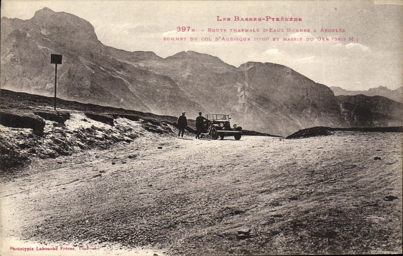 Les Basses-Pyrénées — Route thermale d'Eaux-Bonnes à Argelès — Sommet du col d'Aubisque (1740 m) et massif du Gèr (2612 m) — Phototypie Labouché Frères, Toulouse