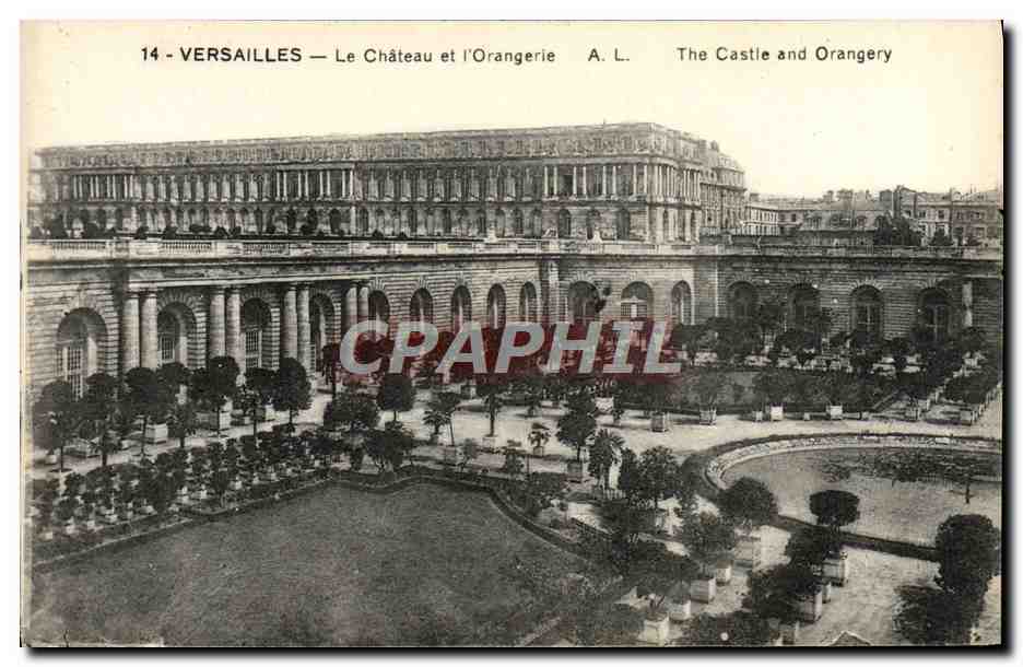 CPA Versailles Le chateau et L'Orangerie