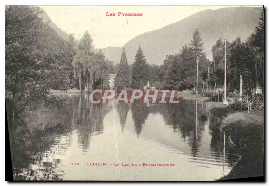 Luchon - Le Lac de l'Établissement — Les Pyrénées, série 114, éditeur Tidulma