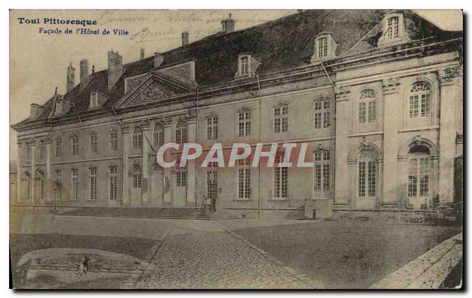 CPA Toul Pittoresque Facade De l'Hotel De Ville