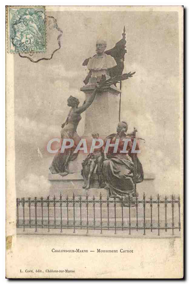 CPA Chalons Sur Marne Monument Carnot