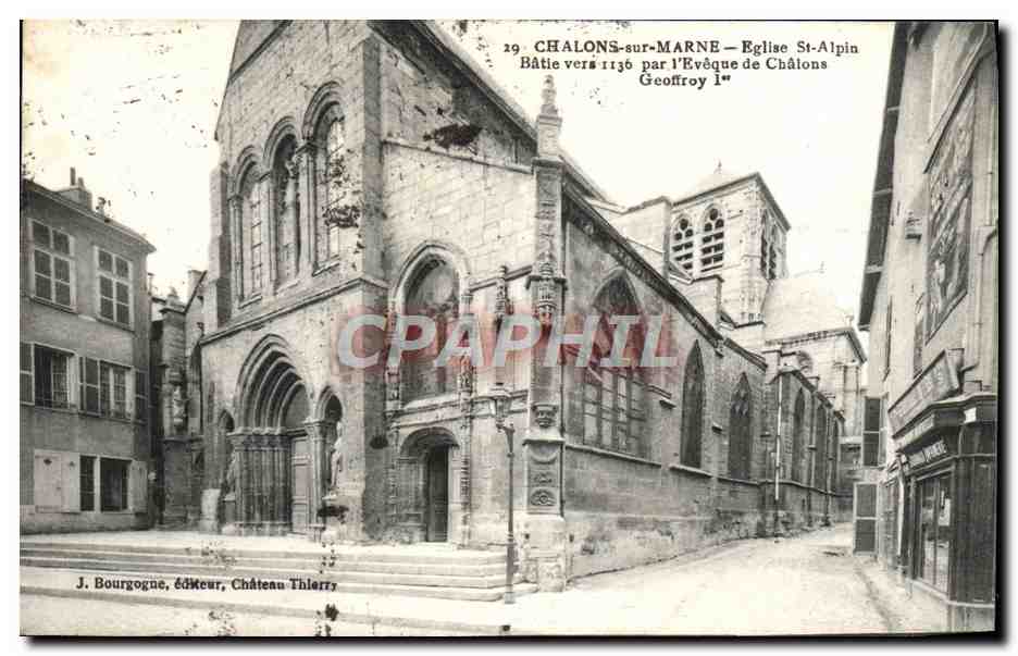 CPA Chalons Sur Marne Eglise St Alpin Batie Vers 1136 Par l'Eveque De Chalons Geoffroy 1er