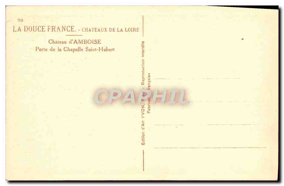 CPA La Douce France Chateaux De La Loire Chateau d'Amboise Porte De La Chapelle Saint Hubert chasse — Rückseite