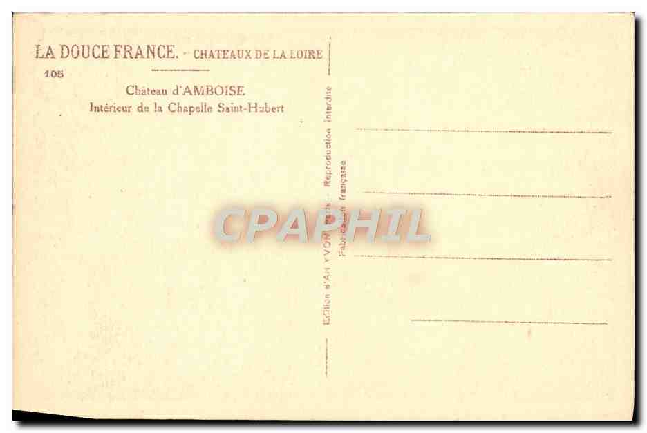 CPA La Douce France Chateaux De La Loire Chateau d'Amboise Interieur De La Chapelle Saint Hubert Chasse — Rückseite