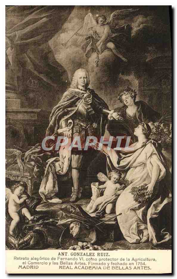 CPA Madrid Real Academia De Bellas Artes Retraot alegerico de Fernando VI
