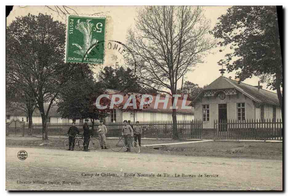 CPA Camp De Chateau Ecole Normale De Tir Le Bureau De Service Militaria