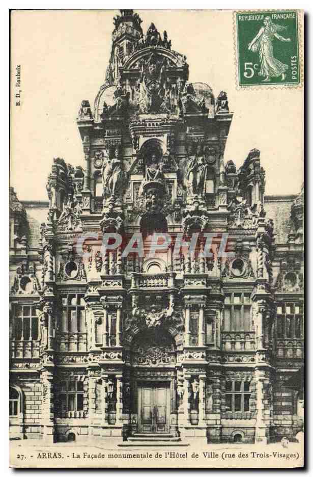 CPA Arras La Facade Monumentale de l'hotel de Ville rue des Trois Visages