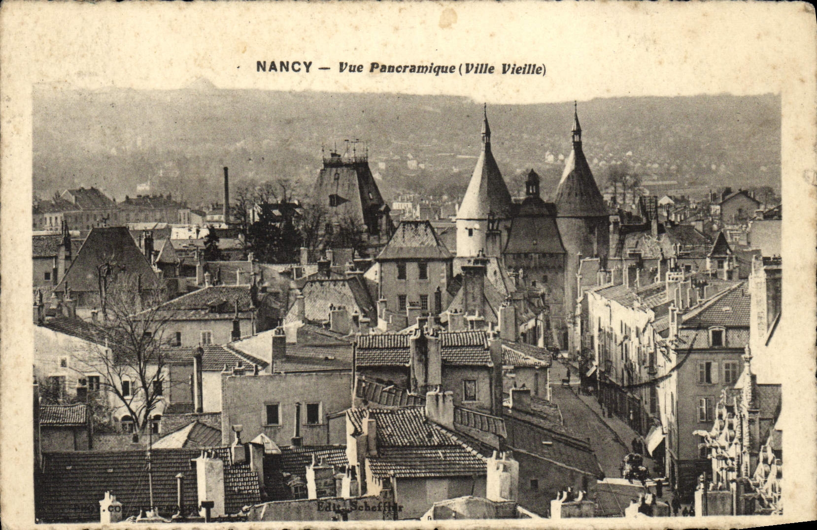 Nancy — Vue Panoramique (Ville Vieille) — Editeur Scheffler