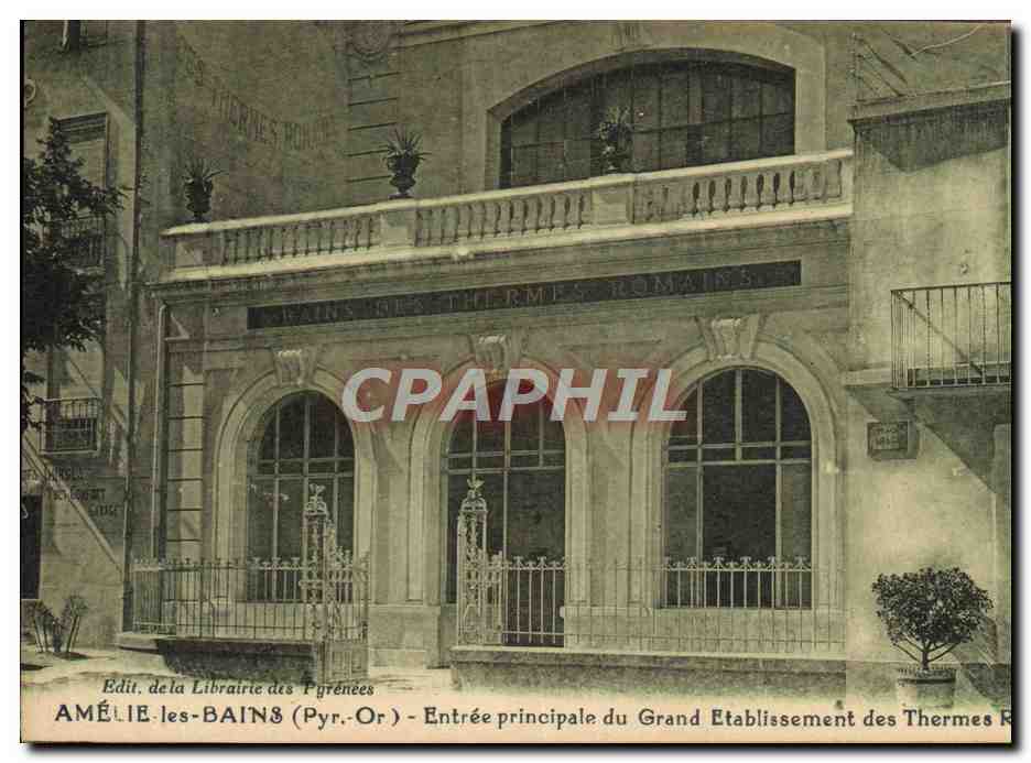 CPA Amelie Les Bains Entree Principale Du Grand Etablissement Des Thermes romains
