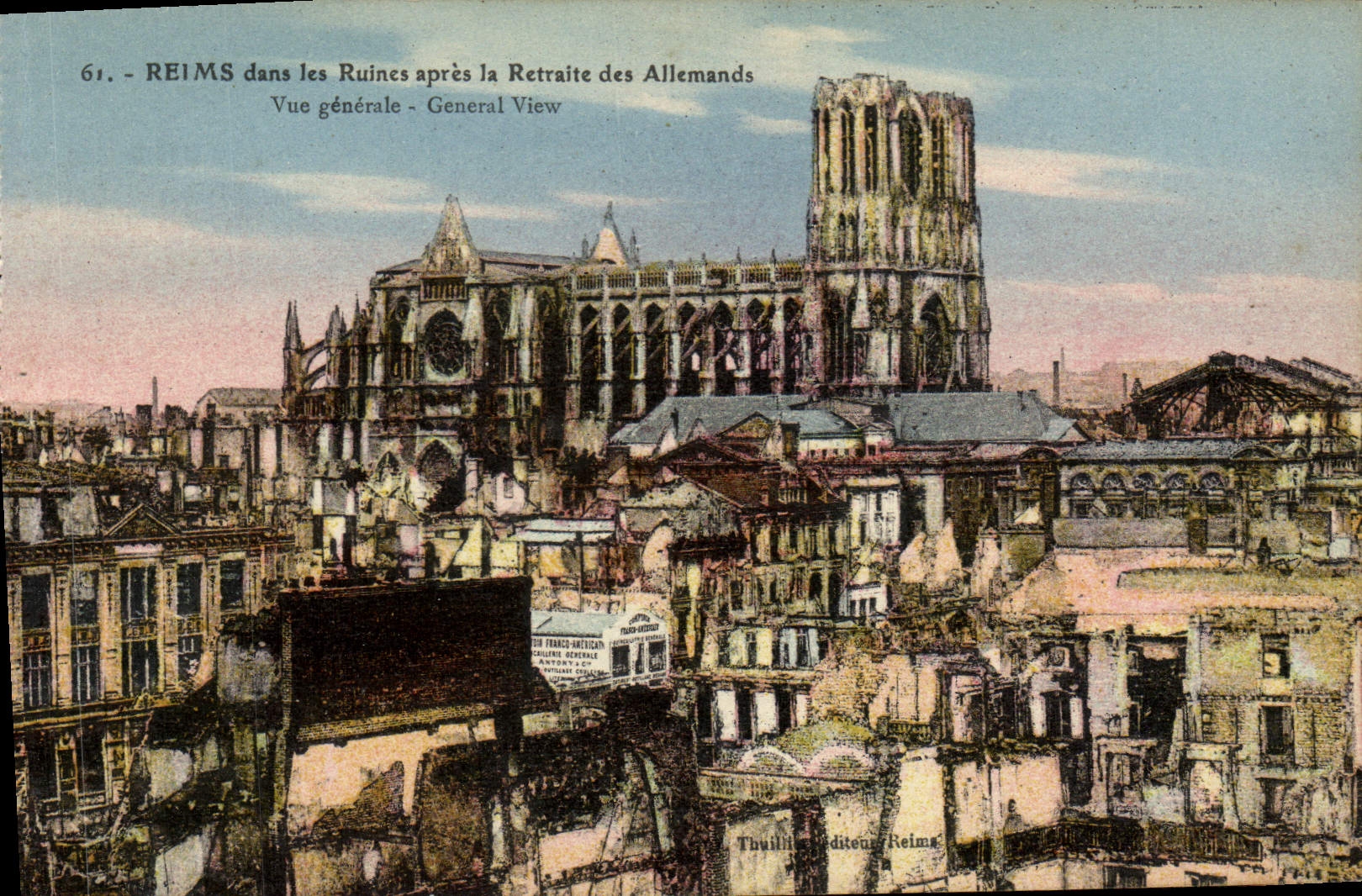 CPA Reims Dans Les Ruines Apres La Retraite Des Allemands Vue Generale Militaria
