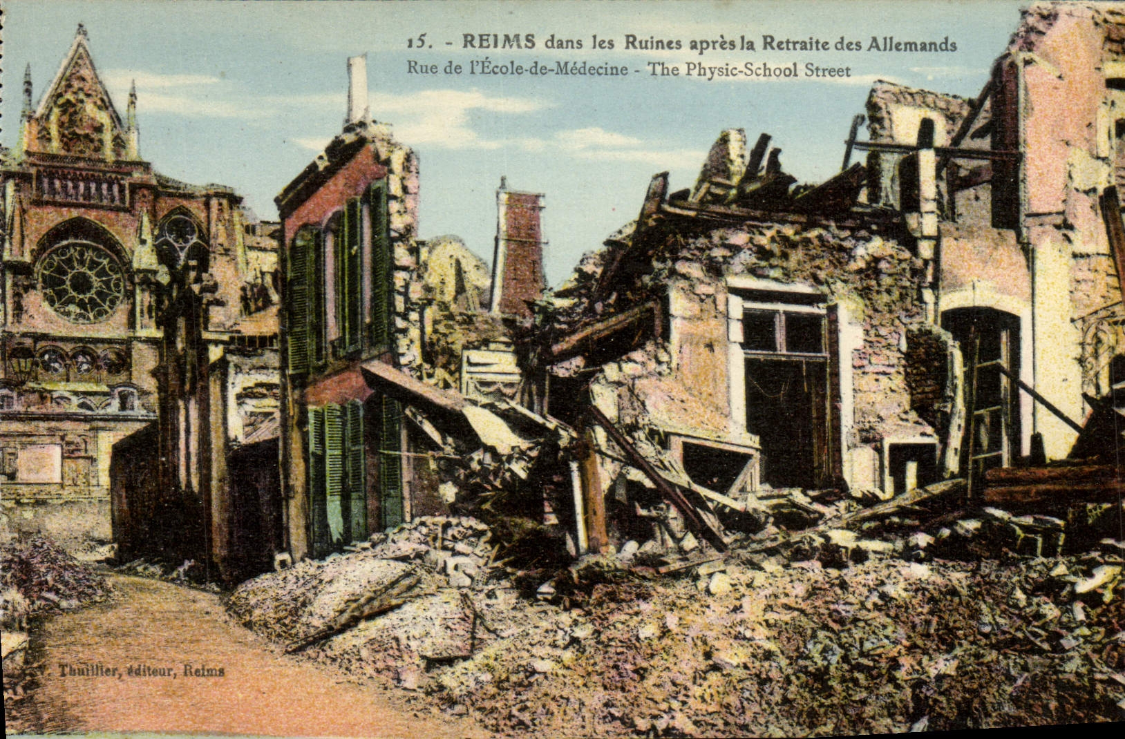 CPA Reims Dans Les Ruines Apres La Retraite Des Allemandes Rue De l'Ecole De Medecine Militaria