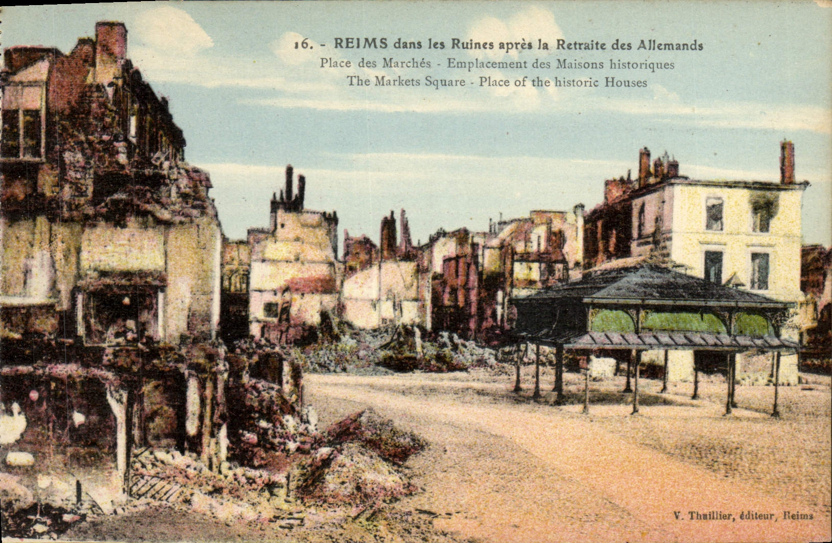 Reims — Ruines après la Retraite des Allemands — V. Thaillier, éditeur, Reims