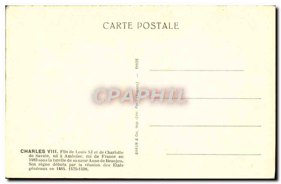CPA Charles VIII Fils De Louis Et De Charlotte De Savoie Ne A Amboise — Verso