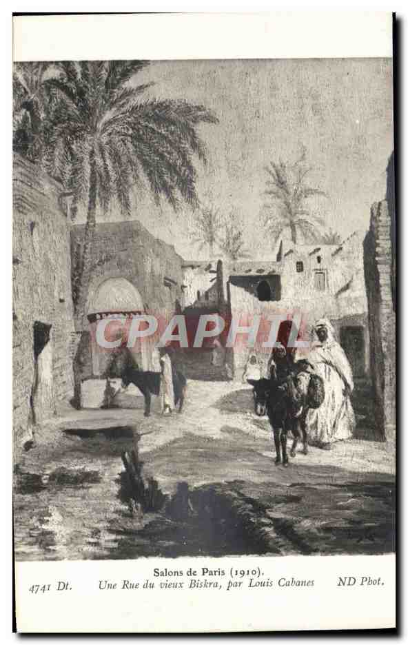 CPA Salons De Paris 1910 Une Rue Du Vieux Biskra Par Louis Cabanes Algerie