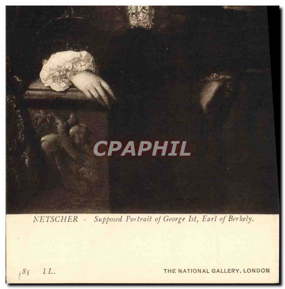 CPA Netscher Supposed Portrait Of George Eart Of Berkely The National Gallery London