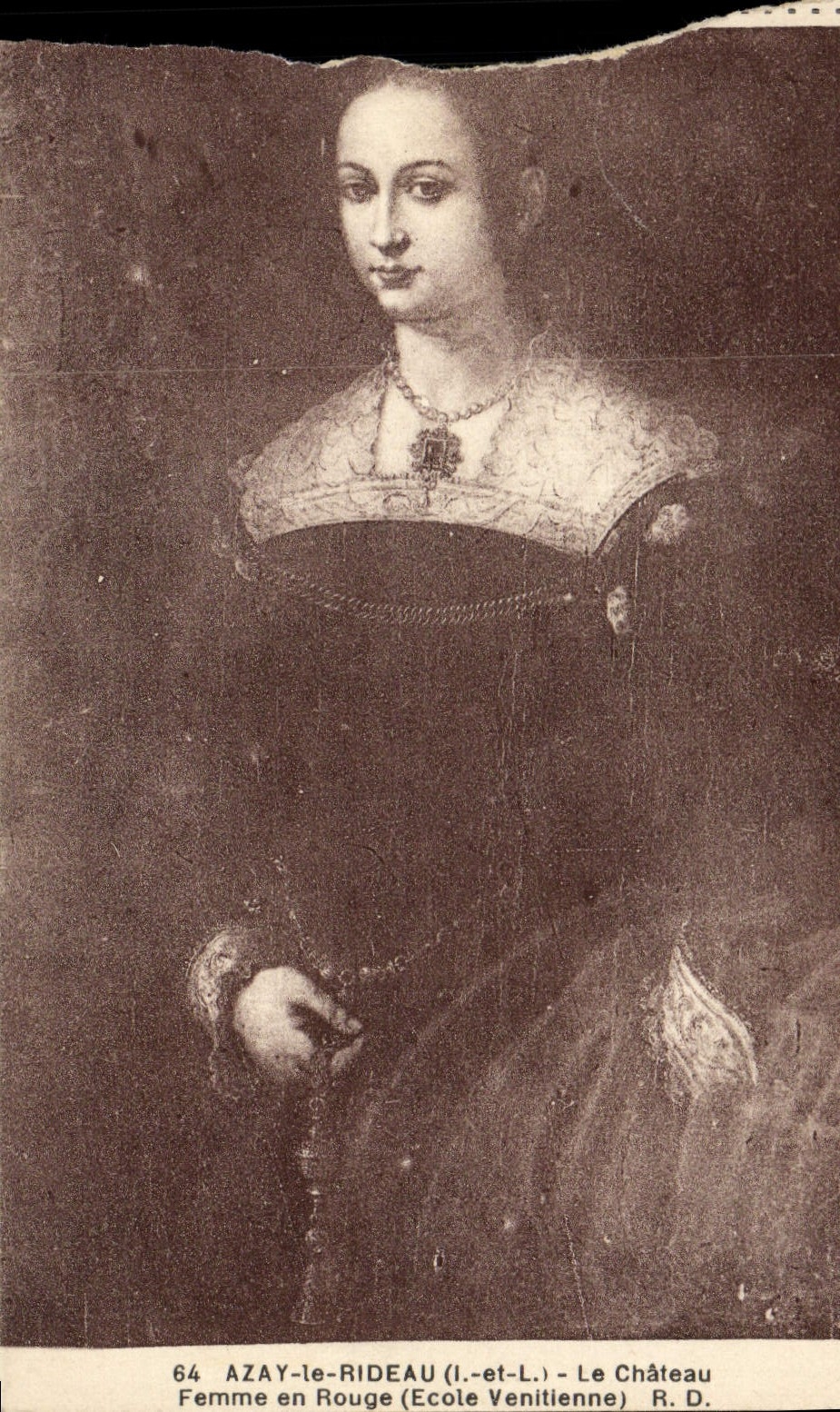 Azay-le-Rideau (Indre-et-Loire) — Femme en Rouge (École Venitienne) — R. D.