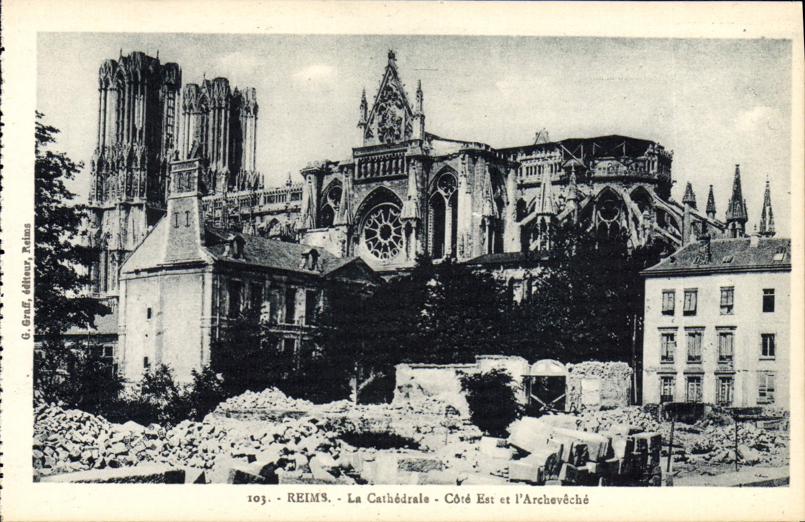 Reims - La Cathédrale - Côté Est et l'Archevêché