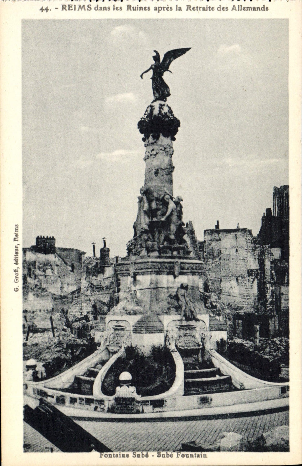 Reims dans les Ruines après la Retraite des Allemands — Fontaine Subé — G. Graff, éditeur, Reims, n°44